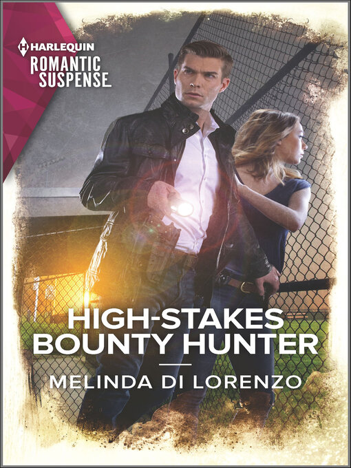 Title details for High-Stakes Bounty Hunter by Melinda Di Lorenzo - Available